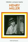 Biografie i autobiografie - Wydawnictwo Literackie Henry Miller - Temple Frederic Jacques - miniaturka - grafika 1