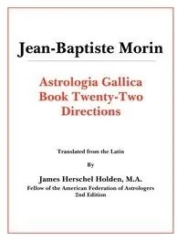 American Federation of Astrologers Astrologia Gallica Book 22 - Morin Jean-Baptiste - Poradniki obcojęzyczne American Federation of Astrologers Astrologia Gallica Book 22 - Morin Jean-Baptiste - Poradniki obcojęzyczne - miniaturka - grafika 1