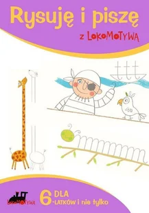 GWO praca zbiorowa Rysuję i piszę z Lokomotywą - Podręczniki dla szkół podstawowych - miniaturka - grafika 2