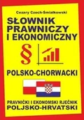 Pozostałe języki obce - Level Trading Słownik prawniczy i ekonomiczny polsko-chorwacki - Czech-Śmiałkowski Cezary - miniaturka - grafika 1