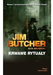 MAG Jim Butcher Akta Dresdena. Tom 6. Krwawe rytuały - Fantasy - miniaturka - grafika 2