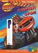 Książki edukacyjne - Z Piskiem Opon Blaze I Megamaszyny Pisz I Ścieraj Praca zbiorowa - miniaturka - grafika 1