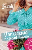 Romanse - Narzeczona Z Second-Handu Agata Bizuk - miniaturka - grafika 1