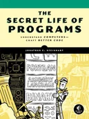 Obcojęzyczne książki informatyczne - Jon Steinhart The Secret Life Of Programs - miniaturka - grafika 1