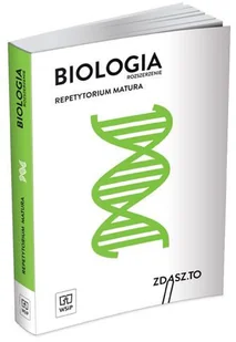 WSiP Biologia. Zdasz.to. Repetytorium maturalne 2015. Zakres rozszerzony. Klasa 1-3. Materały pomocnicze - szkoła ponadgimnazjalna - Praca zbiorowa - Materiały pomocnicze dla uczniów - miniaturka - grafika 2