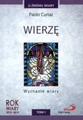 Religia i religioznawstwo - Edycja Świętego Pawła Paolo Curtaz Wierzę. Wyznanie wiary. U źródeł wiary - miniaturka - grafika 1