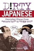 Pozostałe książki - Perseus Books Group Dirty Japanese - miniaturka - grafika 1