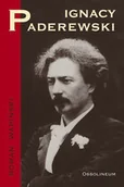 Biografie i autobiografie - IGNACY PADEREWSKI Roman Wapiński - miniaturka - grafika 1