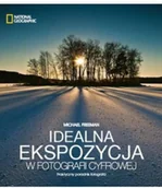 Książki o kulturze i sztuce - Idealna ekspozycja w fotografii cyfrowej Używana - miniaturka - grafika 1