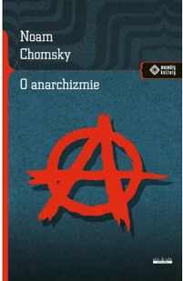 O anarchizmie Nowa - Felietony i reportaże - miniaturka - grafika 2