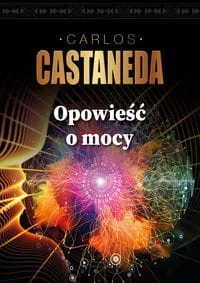 Opowieści o mocy Carlos Castaneda - Psychologia Opowieści o mocy Carlos Castaneda - Psychologia - miniaturka - grafika 2