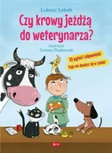 Powieści i opowiadania - Czy Krowy Jeżdżą Do Weterynarza Łukasz Łebek - miniaturka - grafika 1