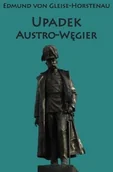 Historia świata - Napoleon V Upadek Austro-Węgier - Gleise-Horstenau von Edmund - miniaturka - grafika 1