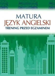 Sbm MATURA JĘZYK ANGIELSKI TRENIN PRZED EGZAMINEM Katarzyna Łaziuk Książki z rabatem 70% zabawki z rabatem 50% - Pomoce naukowe - miniaturka - grafika 2