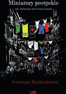 Poezja - Stapis Miniatury poetyckie czyli "Rozważania przy wieszaniu prania" Ireneusz Ruchniewicz - miniaturka - grafika 1