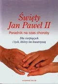 Religia i religioznawstwo - M Wydawnictwo Święty Jan Paweł II Poradnik na czas choroby - Cezary Sękalski - miniaturka - grafika 1