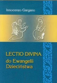 Lectio Divina. Do Ewangelii Dzieciństwa 23 - Religia i religioznawstwo - miniaturka - grafika 2
