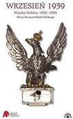 Historia świata - Wrzesień 1939 Wojsko Polskie 1935-1939 Praca zbiorowa - miniaturka - grafika 1