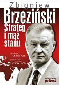 Zbigniew Brzeziński. Strateg i mąż stanu - Historia świata - miniaturka - grafika 2