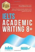 Podręczniki obcojęzyczne - How2Become IELTS Academic Writing 8+ - miniaturka - grafika 1