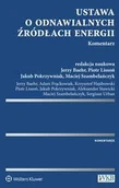 Prawo - Ustawa o odnawialnych źródłach energii Komentarz - Jerzy Baehr, Frąckowiak Adam, Hajdrowski Krzysztof, Lissoń Piotr, Jakub Pokrzywniak, Stawicki Aleks - miniaturka - grafika 1