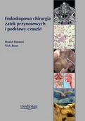 Książki medyczne - Endoskopowa chirurgia zatok przynosowych i podstawy czaszki - miniaturka - grafika 1