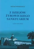 Albumy inne - Pracownia Historii Europy Środkowo-Wschodniej Uniw Z dziejów żyrowickiego sanktuarium 1470-1618 - miniaturka - grafika 1