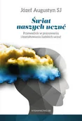 Psychologia - Świat naszych uczuć - Augustyn Józef - miniaturka - grafika 1