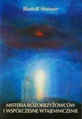 Książki religijne obcojęzyczne - Misteria różokrzyżowców i współczesne wtajemniczenie - Rudolf Steiner - miniaturka - grafika 1
