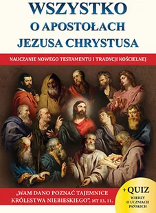 WSZYSTKO O APOSTOŁACH JEZUSA CHRYSTUSA Jacek Molka - Religia i religioznawstwo WSZYSTKO O APOSTOŁACH JEZUSA CHRYSTUSA Jacek Molka - Religia i religioznawstwo - miniaturka - grafika 1