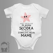 Body dla niemowląt - Jeśli myślisz, że jestem słodka - body dziecięce z nadrukiem - miniaturka - grafika 1