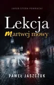 Kryminały - Jakub Stern. Tom 5. Lekcja martwej mowy - miniaturka - grafika 1