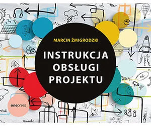 Instrukcja obsługi projektu - Zarządzanie Instrukcja obsługi projektu - Zarządzanie - miniaturka - grafika 2