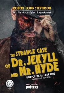 Marcin Jażyński; Robert Louis Stevenson; Marta Fih Strange Case of Dr Jekyll and Mr Hyde Doktor Jekyll i Pan Hyde w wersji do nauki angielskiego - Książki do nauki języka angielskiego - miniaturka - grafika 2