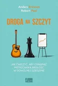 Poradniki hobbystyczne - Droga na szczyt Ericsson Anders Pool Robert - miniaturka - grafika 1