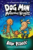 Pozostałe książki - Scholastic US Dog Man 10: Mothering Heights (the new blockbusting international bestseller) - miniaturka - grafika 1