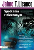 Ezoteryka - Septem Spotkania z nieznanym Jaime T Licauco - miniaturka - grafika 1