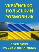 Pozostałe języki obce - Level Trading Rozmówki polsko-ukraińskie praca zbiorowa - miniaturka - grafika 1