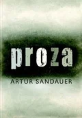 Powieści - Proza - Artur Sandauer - miniaturka - grafika 1