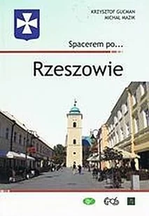 Spacerem po Rzeszowie - Przewodniki - miniaturka - grafika 2