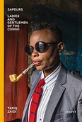 Pozostałe książki - Kehrer Verlag Sapeurs: Ladies & Gentlemen of the Congo - miniaturka - grafika 1