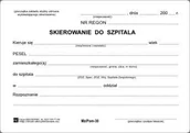Druki akcydensowe - Firma krajewski Skierowanie do szpitala [Mz/Pom-30] Mz/Pom-30 - miniaturka - grafika 1