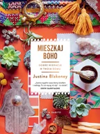 Dom i ogród - Mieszkaj boho. Dobre wibracje w twoim domu - miniaturka - grafika 1