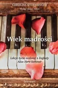 Pamiętniki, dzienniki, listy - Wiek mądrości - Caroline Stoessinger - miniaturka - grafika 1