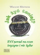 Biznes - Zysk i S-ka Miziniak Wacław Jak żyć taniej$2693 - miniaturka - grafika 1