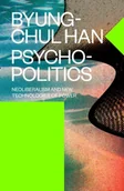 Książki religijne obcojęzyczne - Byung-Chul Han Psychopolitics - miniaturka - grafika 1