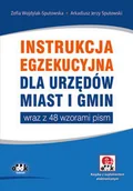 Prawo - Instrukcja egzekucyjna dla urzędów miast i gmin wraz z 48 wzorami pism - Wojdylak-Sputowska Zofia, Sputowski Arkadiusz Jerzy - miniaturka - grafika 1