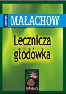 Lecznicza głodówka - Rozwój osobisty - miniaturka - grafika 2