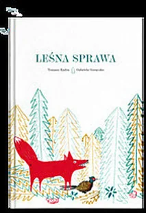 Leśna sprawa - Literatura popularno naukowa dla młodzieży - miniaturka - grafika 2