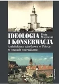Książki o architekturze - Ideologia i konserwacja Używana - miniaturka - grafika 1